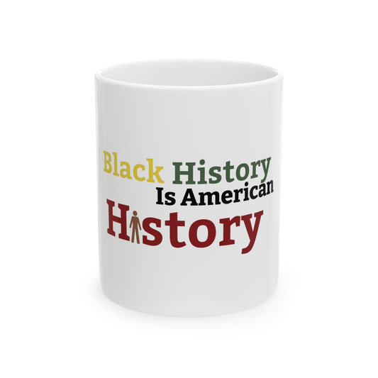 Mug - Black History Month Black Pride and Excellence Ceramic Mug (11oz, 15oz)