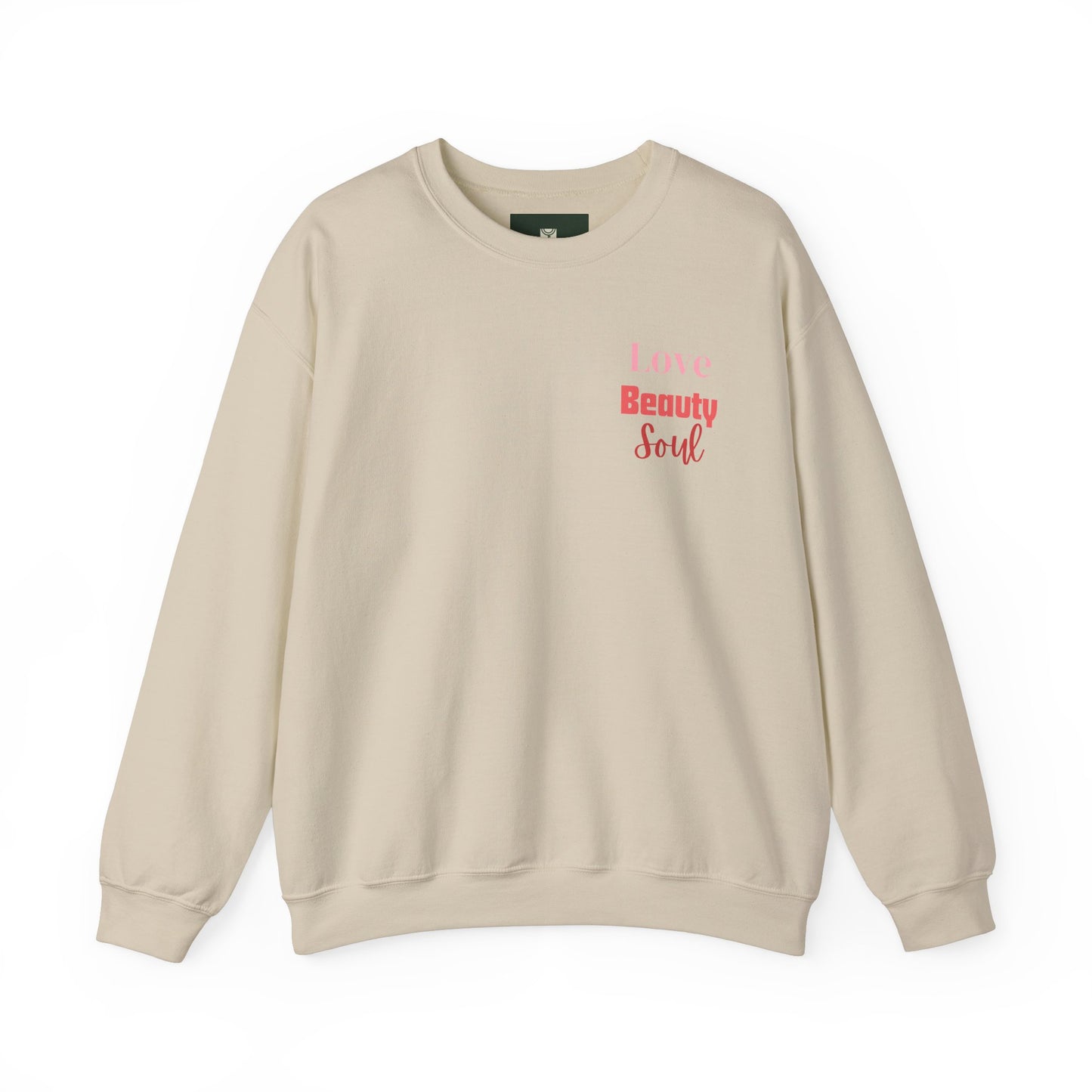 Love Beauty Soul Crewneck Sweatshirt - Valentine's Day Gift