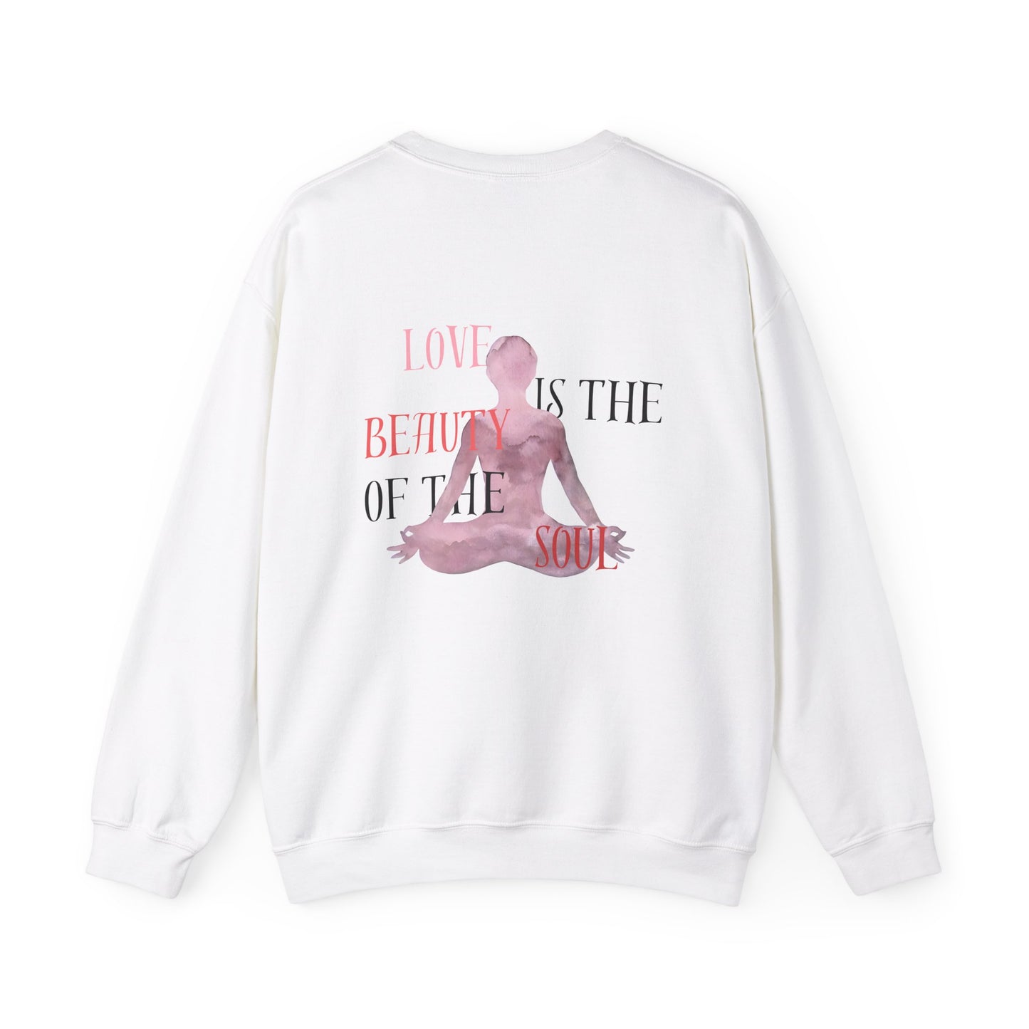 Love Beauty Soul Crewneck Sweatshirt - Valentine's Day Gift