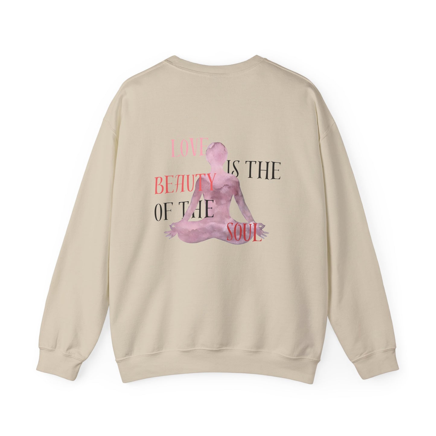 Love Beauty Soul Crewneck Sweatshirt - Valentine's Day Gift