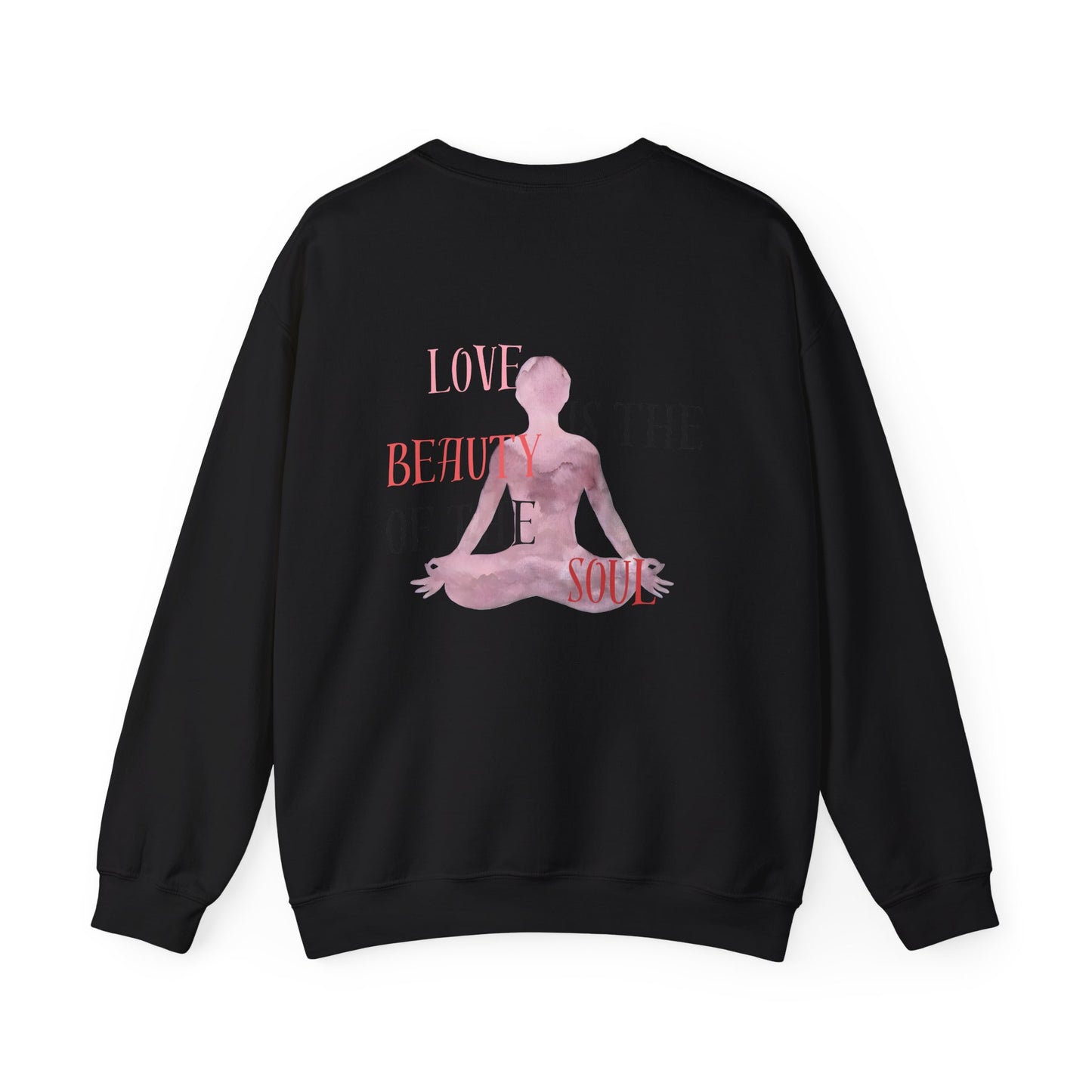 Love Beauty Soul Crewneck Sweatshirt - Valentine's Day Gift