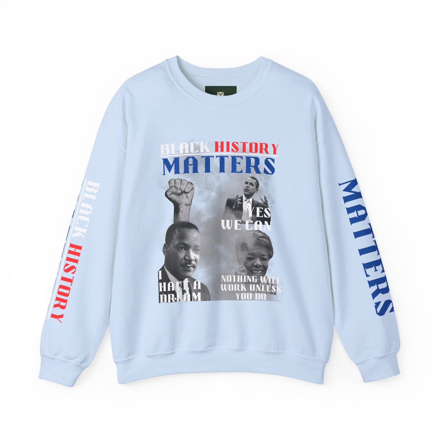 "Black History Matters" Crewneck Sweatshirt - Black Pride and Excellence